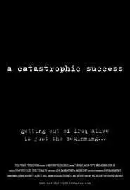 A Catastrophic Success - постер