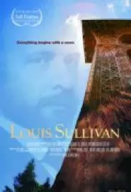 Louis Sullivan: the Struggle for American Architecture - постер