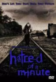 Hatred of a Minute - постер