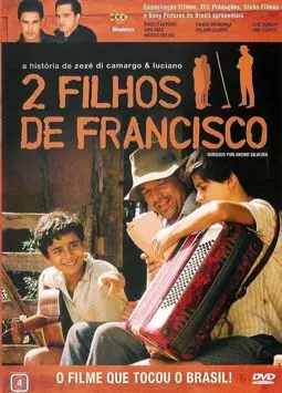 2 сына Франсишко: История Зэзэ ди Камарго и Лусиано - постер