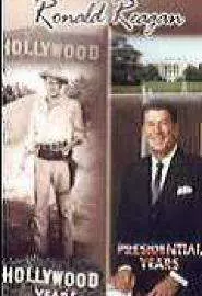 Рональд Рейган: Годы в Голливуде, годы в Белом доме - постер