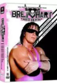 The Bret Hart Story: The Best There Is, the Best There Was, the Best There Ever Will Be - постер