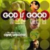 God Is Good - постер