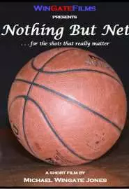 Nothing But Net - постер