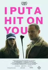 I Put a Hit on You - постер