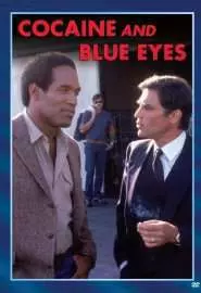 Cocaine and Blue Eyes - постер