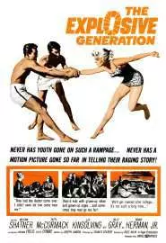The Explosive Generation - постер