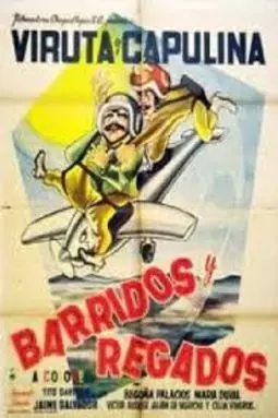 Barridos y regados - постер