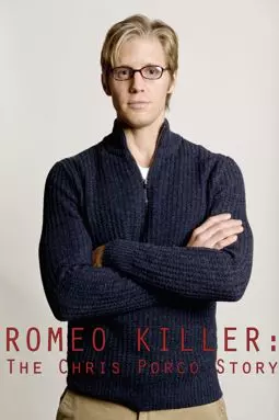 Убийца Ромео: История Криса Порко - постер