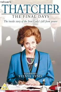 Thatcher: The Final Days - постер