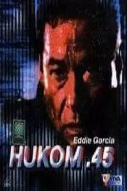 Hukom .45 - постер