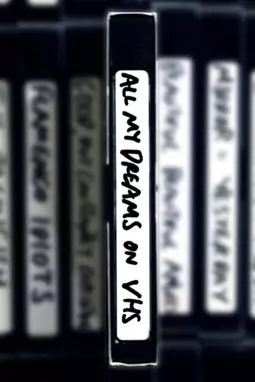 All My Dreams on VHS - постер