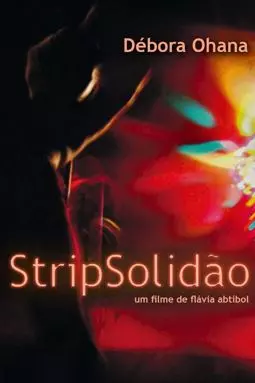 Strip Solidão - постер