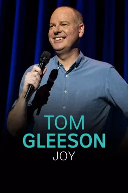 Tom Gleeson: Joy - постер