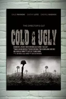 Cold & Ugly - постер