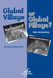 Global Village or Global Pillage - постер