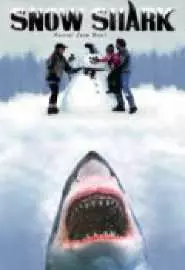 Snow Shark: Ancient Snow Beast - постер