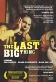The Last Big Thing - постер