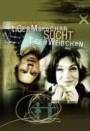 Tigermännchen sucht Tigerweibchen - постер