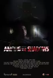 Among the Shadows - постер