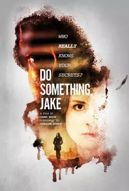 Do Something, Jake - постер