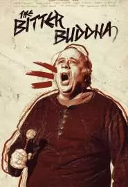The Bitter Buddha - постер