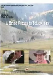 A Bride Comes to Yellow Sky - постер