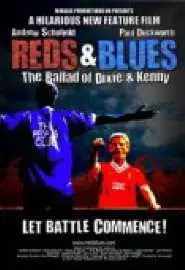 Красные и Синие: Баллада о Дикси и Кенни - постер