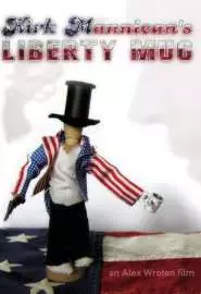 Kirk Mannican's Liberty Mug - постер