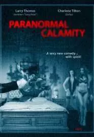 Paranormal Calamity - постер