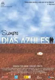 Siempre días azules - постер