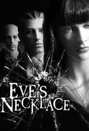 Eve's ecklace - постер