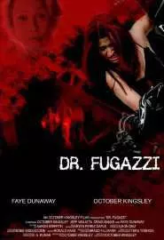 The Seduction of Dr. Fugazzi - постер