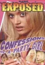 Playboy Exposed: Confessions of a Party Girl - постер