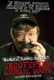 Manufacturing Dissent - постер