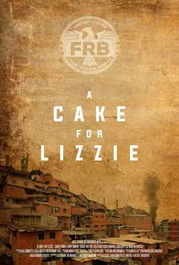 A Cake For Lizzie - постер