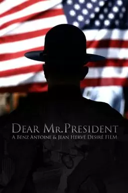 Dear Mr. President - постер