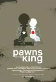 Pawns of the King - постер