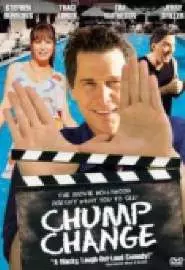 Chump Change - постер