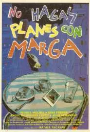 No hagas planes con Marga - постер