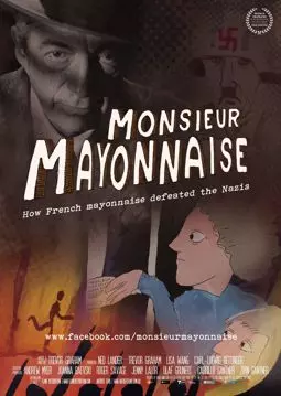 Monsieur Mayonnaise - постер