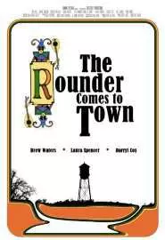 The Rounder Comes to Town - постер