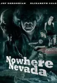 Nowhere Nevada - постер