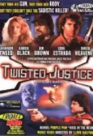 Twisted Justice - постер