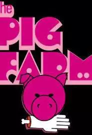 The Pig Farm - постер