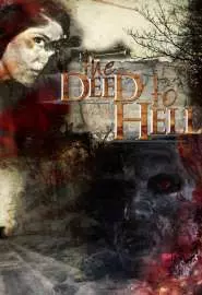The Deed to Hell - постер