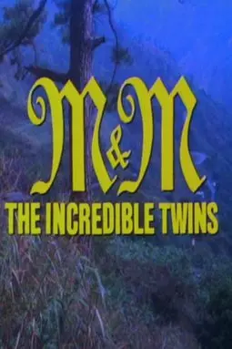 M&M, the Incredible Twins - постер