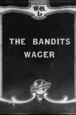 The Bandit's Wager - постер