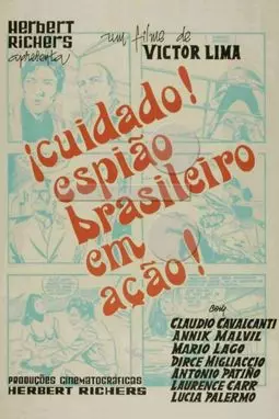 Cuidado, Espião Brasileiro em Ação - постер