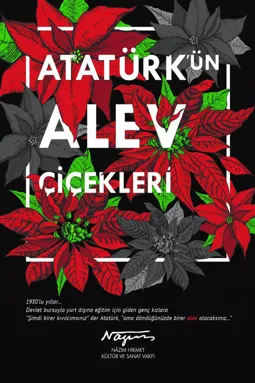 Atatürk'ün alev çiçekleri - постер